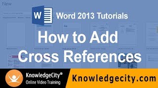 How to Add Cross References  Microsoft Office 2013 Word  Knowledgecitycom [upl. by Pachston]