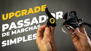 Upgrade barato para os passadores de marchas simples Pedaleria [upl. by Ecinert]