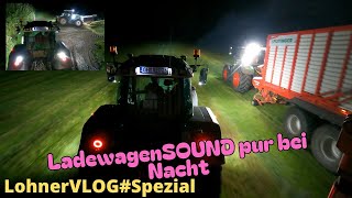 LohnerVLOGSpezial Sound Nachtfahrt mit den Fendt 926TMS und Ladewagen I Fendt Vario 936 macht Miete [upl. by Nanny]