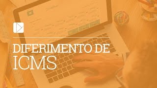 Diferimento de ICMS [upl. by Tarazi334]