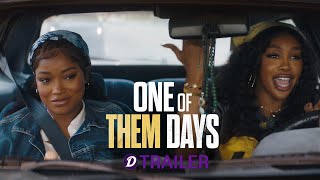 One of Them Days Trailer [upl. by Alvan]