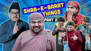 ShabEBarat Things  Part 2  Unique MicroFilms  Comedy Skit  UMF [upl. by Naujled]