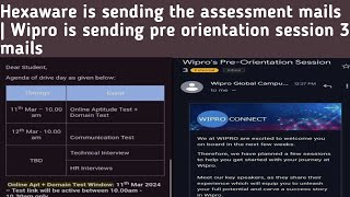 Hexaware is sending the assessment mails  Wipro is sending pre orientation session 3 mails mails [upl. by Adest575]