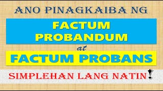 FACTUM PROBANDUM vs FACTUM PROBANS [upl. by Nesta443]