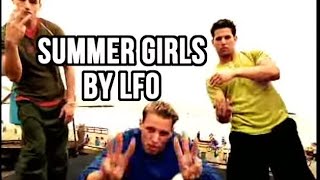 LFO Summer Girls [upl. by Vikki]