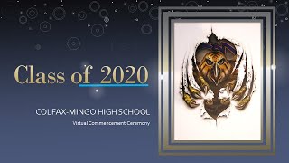 ColfaxMingo Class of 2020 Virtual Commencement [upl. by Htrag]