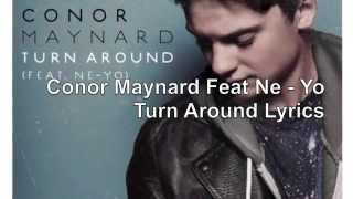 Conor Maynard  Turn Around lyrics [upl. by Naux]