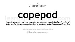 How to pronounce Copepod  English pronunciation [upl. by Warring]