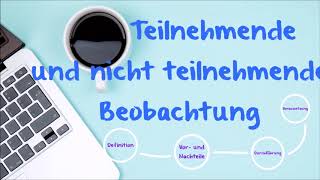 Teilnehmende Beobachtung  nicht teilnehmende Beobachtung [upl. by Aiuoqes]