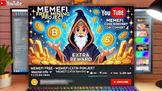 Memefi Free Mining Project Complete Details on Extra Reward and Coin Conversion Ratio  Rashid Info [upl. by Blair]