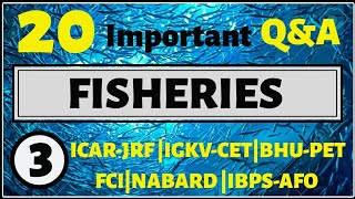 FISHERIES  PART3 for All Agricultural Competitive exam [upl. by Werdn689]