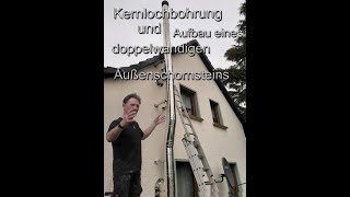 Aufbau eines doppelwandigen Außenschornsteins  Chimney incl Kernlochbohrung DIY  CM  Müller [upl. by Alamak]