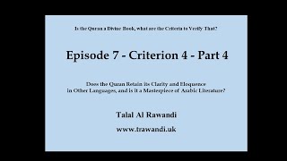 Episode 7  Criterion 3  Part 4  The Eloquence of the Quran in Other Languages [upl. by Ardnnek]