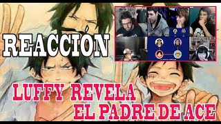 Luffy revela quién es el padre de Ace Reacción  One Piece 461 Reaction Mashup [upl. by Ellered]