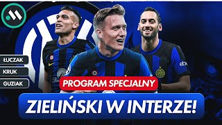 ZIELIŃSKI PIŁKARZEM INTERU CO GO CZEKA W MEDIOLANIE PROGRAM SPECJALNY [upl. by Adnorhs]