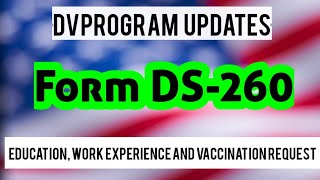 How to fill Form DS260  Educationoccupation and Vaccinations request [upl. by Aidan968]