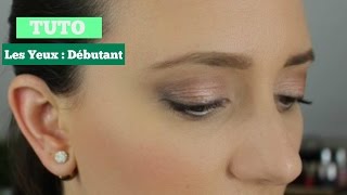 TUTO maquillage des yeux débutant [upl. by Lasko]