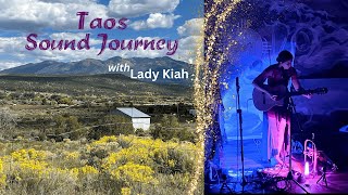 Taos Sound Journey with Lady Kiah [upl. by Nicolau]