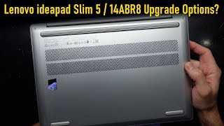 Lenovo ideapad Slim 5  14ABR8 Upgrade Options [upl. by Surovy]