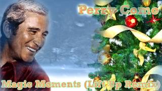 Perry Como  Magic Moments Lift Up Remix [upl. by Catherin]