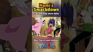 Nami’s all the way thanks to Bon Clay hehe Nami’s Smackdown smackdown onepiece nami [upl. by Iong697]