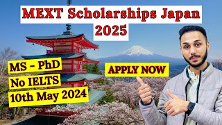 How to Apply for MEXT Scholarship Japan 2025  MEXT Scholarship Japan 2024 MEXTScholarshipJapan [upl. by Noemad]