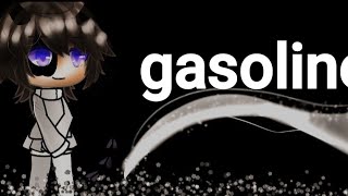 Gacha Life  Gasoline  song video  •DEVA•  enjoy [upl. by Eirtemed]