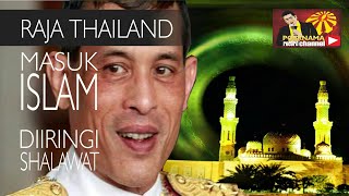 viralSUBHANALLAHRajaPresiden Thailand masuk Islammengharukanwallahualam [upl. by Milah]