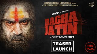 Bagha Jatin  Teaser Launch Event  Releasing This Durga Puja [upl. by Perusse801]