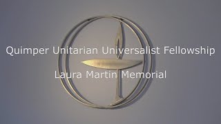 QUUF Quaker Memorial Service for Laura Martin August 17 2024 [upl. by Ailuj]