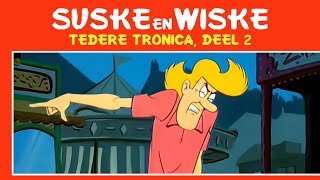 EXCL IN HD Suske en Wiske  Tedere Tronica DEEL 2 [upl. by Tijnar378]