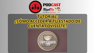 TUTORIAL  ESTADO DE CUENTA FOVISSSTE [upl. by Mickey]