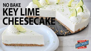 How to Make Key Lime No Bake Cheesecake [upl. by Eicart943]