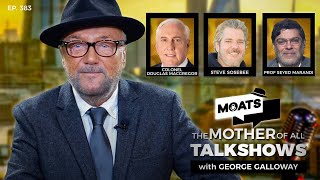 HELL LET LOOSE  MOATS with George Galloway Ep 383 [upl. by Hackett383]