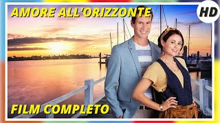 Amore allorizzonte  HD  Commedia  Film Completo in Italiano [upl. by Amsab871]