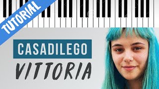 TUTORIAL Casadilego  VITTORIA  X Factor 14  Piano Tutorial con Synthesia [upl. by Vincenty363]