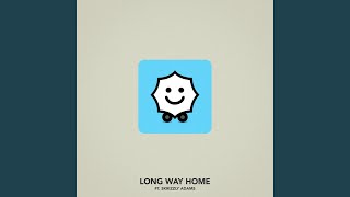 Long Way Home feat Skrizzly Adams [upl. by Eran95]