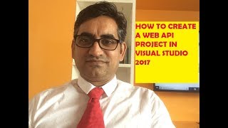 Create a Web API Project in Visual Studio 2017 [upl. by Notnyw]