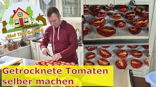 HofTierGarten Getrocknete Tomaten 🍅 selber machen [upl. by Zealand370]