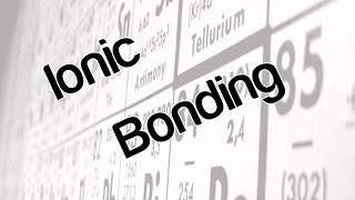 Ionic bonding [upl. by Blair705]