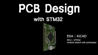 PCB Design with STM32 module small [upl. by Ettelegna66]