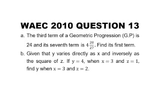 WAEC 2010 Mathematics Theory Question 13 [upl. by Carder831]