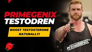 ✅PrimeGENIX Testodren Review I Boost Testosterone Naturally I PrimeGENIX Testodren Reviews❇️ [upl. by Noitna]