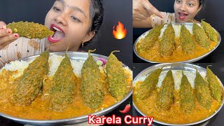 Bharva Karela Curry With Rice Eating 🤤🔥 Big Bites Mukbang 🌶️ [upl. by Alfons]