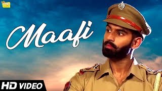 Parmish Verma  Maafi  New Punjabi Song  Vinaypal Buttar  Latest Punjabi Songs 2018 [upl. by Gladys]