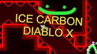 ICE Carbon Diablo X 100 by roadbose Insane Demon  Geometry Dash 22 [upl. by Anitsyrhc]