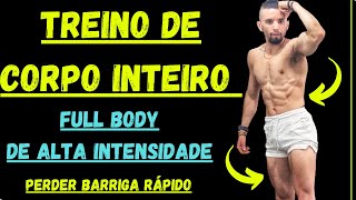 TREINO PARA PERDER BARRIGA ATÉ O FINAL DO ANO FULL BODY  CORPO INTEIRO [upl. by Buzz]