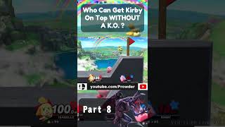 Who Can Get 10HP Kirby On Top WITHOUT A KO  Part 8 [upl. by Themis]