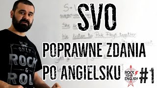 Jak tworzyć poprawne zdania po angielsku  ROCK YOUR ENGLISH  1 [upl. by Eenafit]