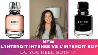 NEW GIVENCHY LINTERDIT INTENSE VS LINTERDIT EDPDO YOU NEED BOTH [upl. by Rania]